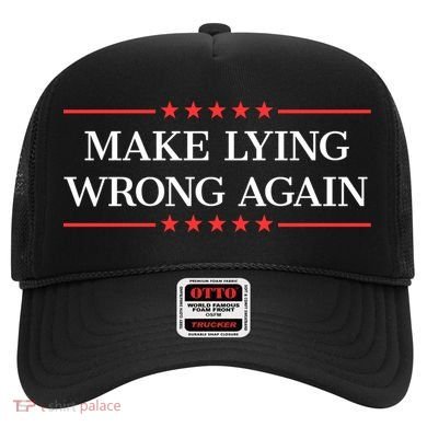 Make Lying Wrong Again Cute Gift Hat