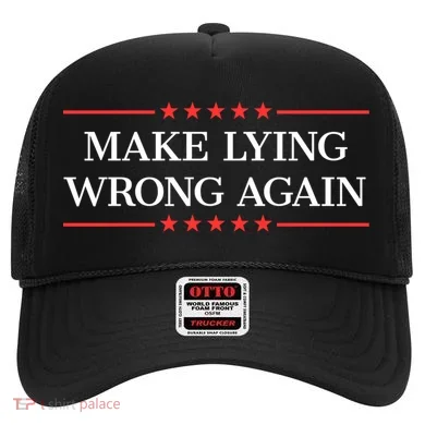 Make Lying Wrong Again Cute Gift Hat