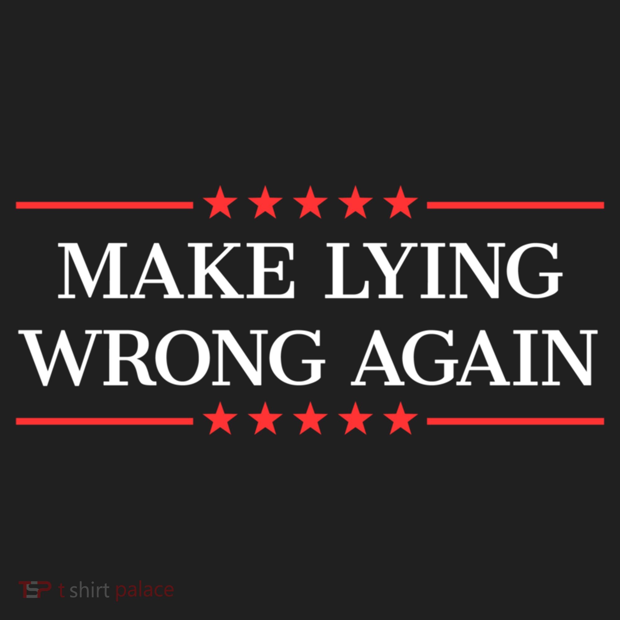 Make Lying Wrong Again Cute Gift Hat