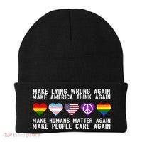 Make Lying Wrong Again Make America Think Again Make Human Matter Again Sarcasti Beanie thumb 0