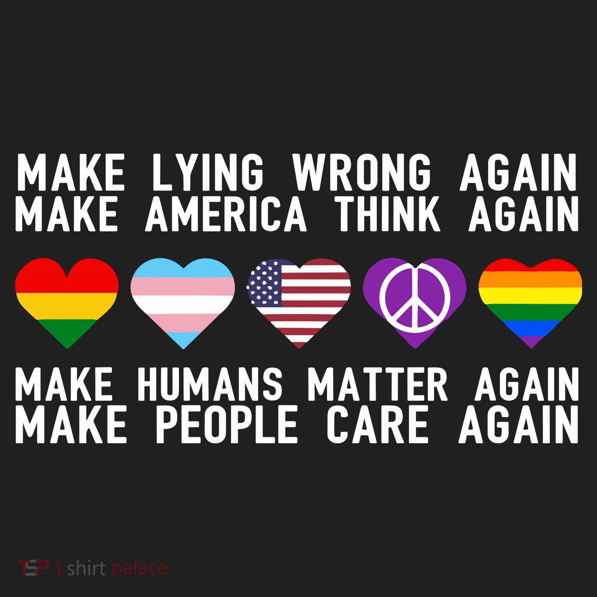 Make Lying Wrong Again Make America Think Again Make Human Matter Again Sarcasti Beanie
