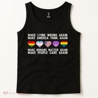 Make Lying Wrong Again Make America Think Again Make Human Matter Again Sarcasti Tank Top thumb 2
