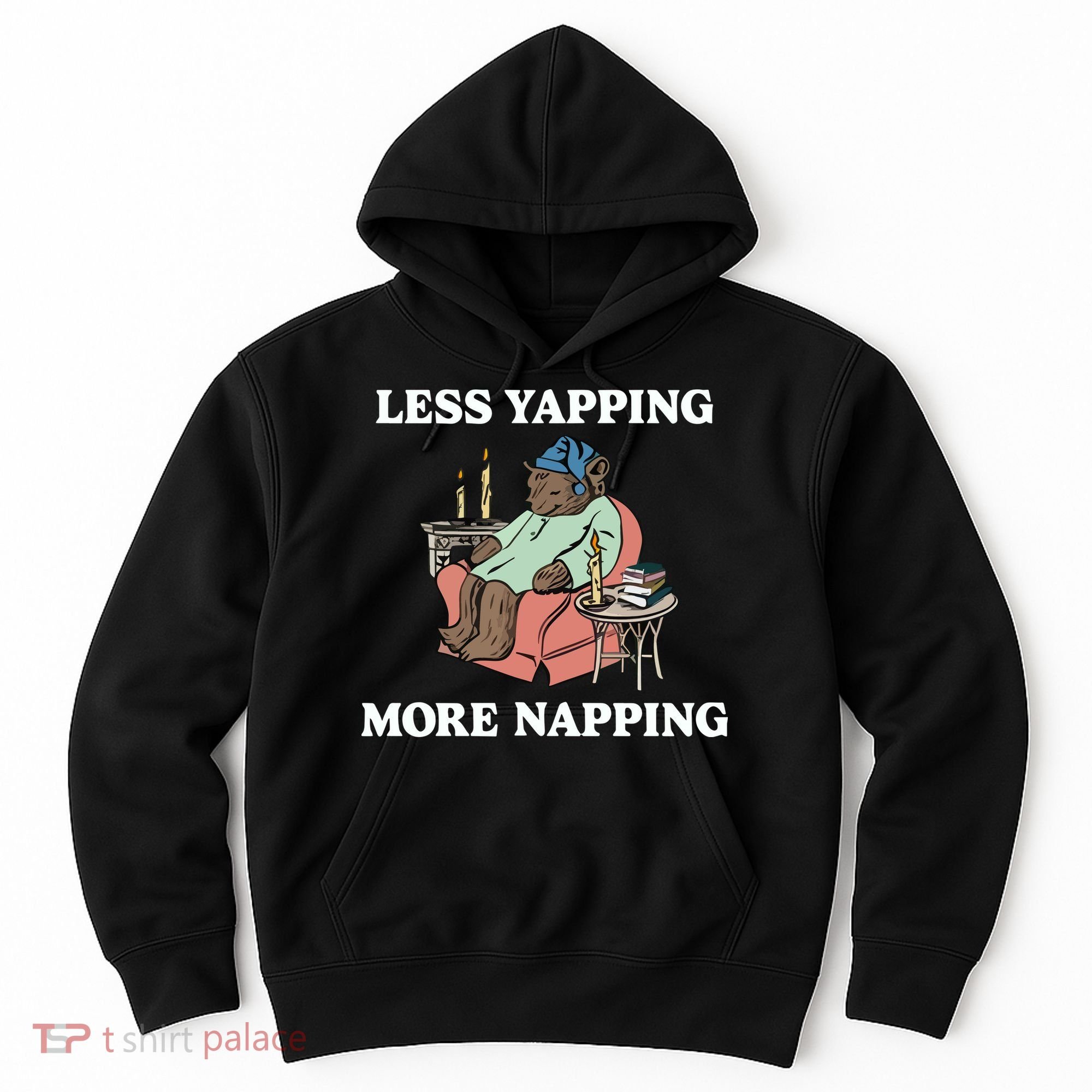Middleclassfancy Less Yapping More Napping Hoodie