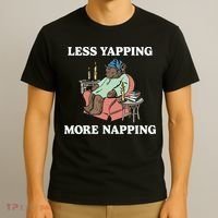 Middleclassfancy Less Yapping More Napping T-Shirt thumb 3