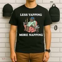 Middleclassfancy Less Yapping More Napping T-Shirt thumb 6