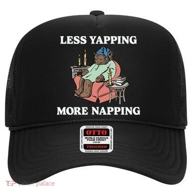 Middleclassfancy Less Yapping More Napping Hat