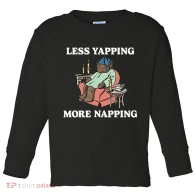 Middleclassfancy Less Yapping More Napping Toddler Long Sleeve