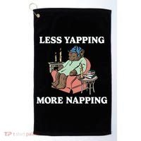 Middleclassfancy Less Yapping More Napping Golf Towel thumb 0