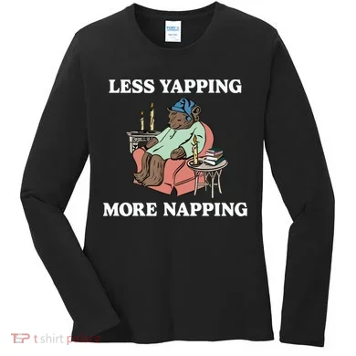 Middleclassfancy Less Yapping More Napping Women's Long Sleeve Shirt