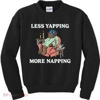 Middleclassfancy Less Yapping More Napping Kids Sweatshirt thumb 0