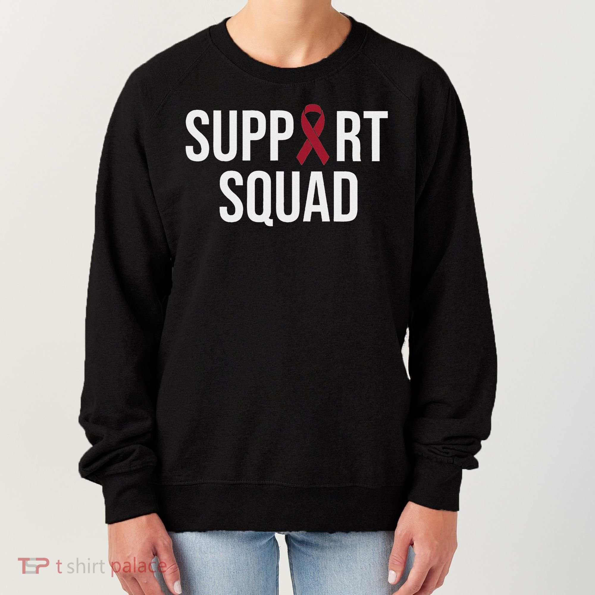 Multiple Myeloma Awareness Burgundy Ribbon Support Squad Women's Sweatshirt