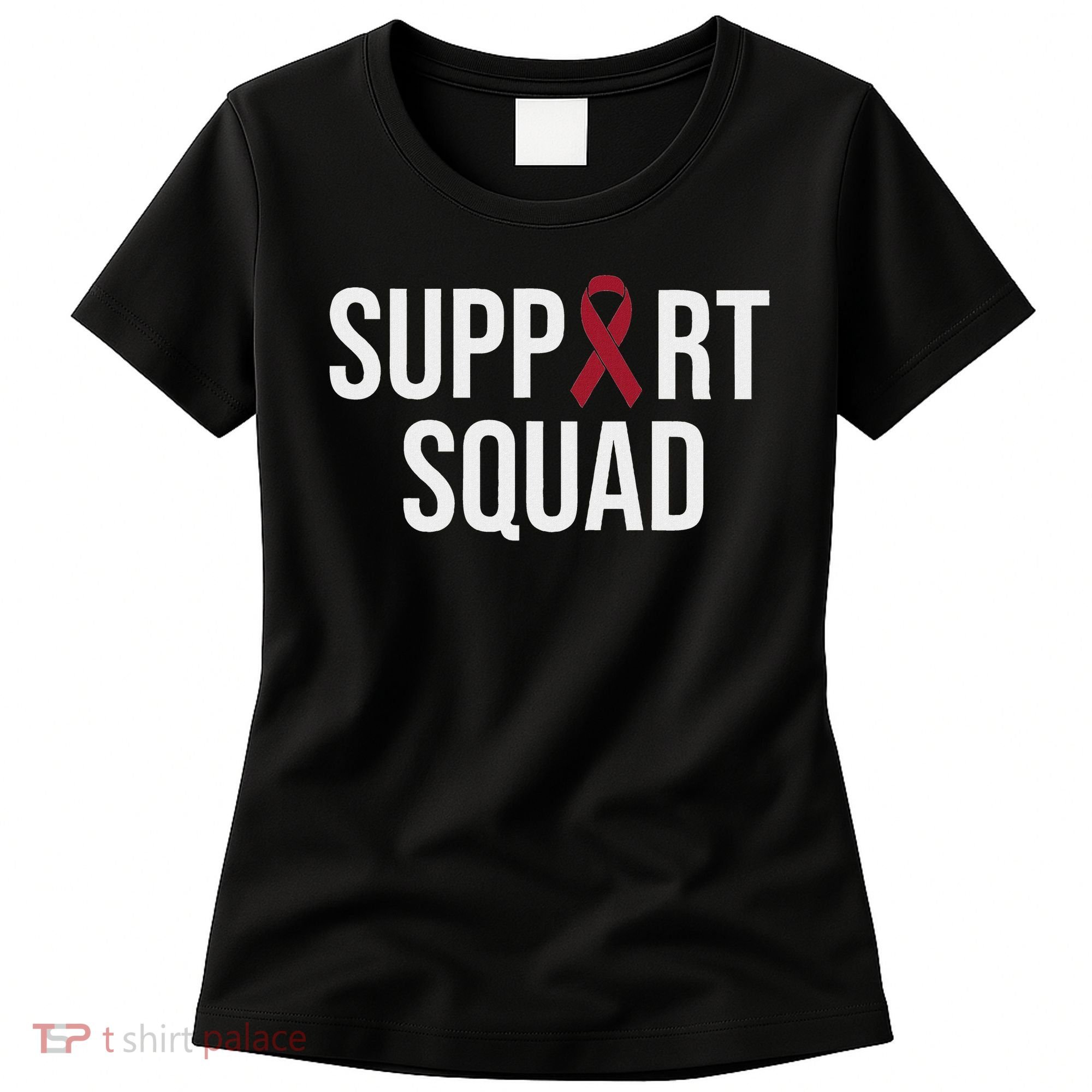 Multiple Myeloma Awareness Burgundy Ribbon Support Squad Women's T-Shirt