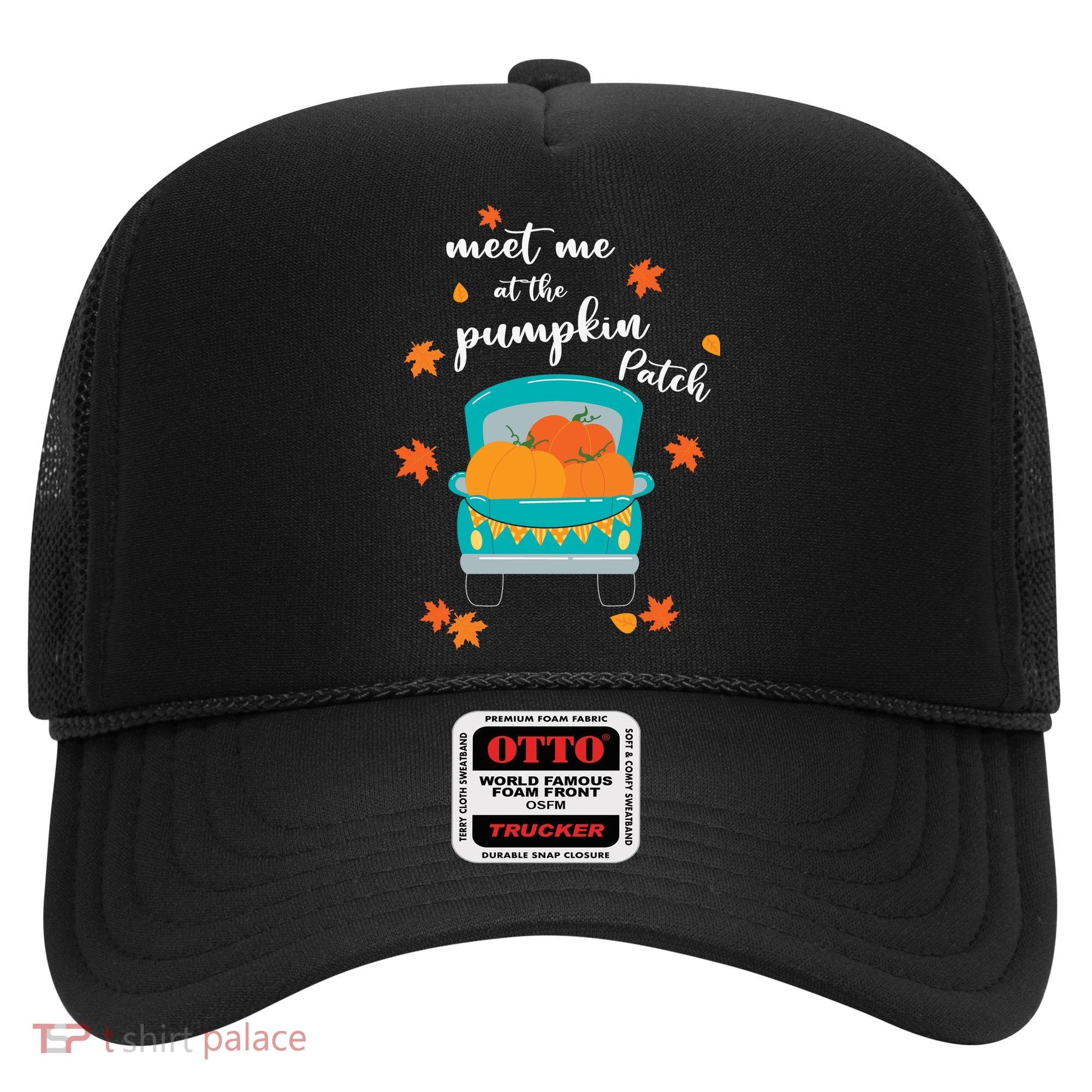 Meet Me At Pumpkin Patch Thanksgiving Truck Hat