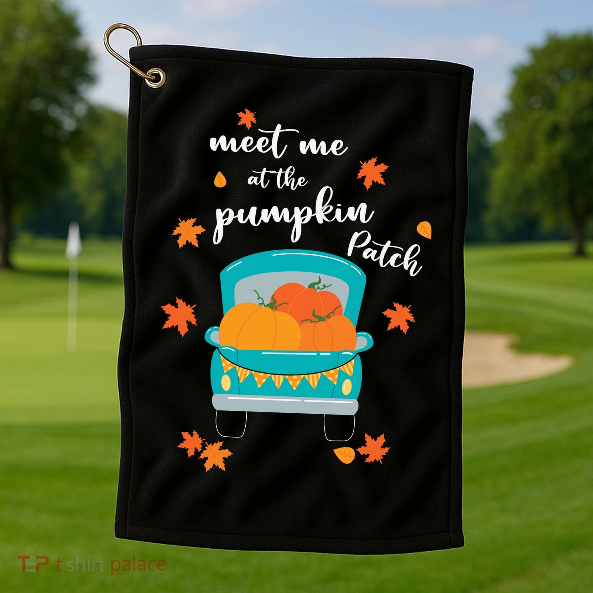 Meet Me At Pumpkin Patch Thanksgiving Truck Golf Towel