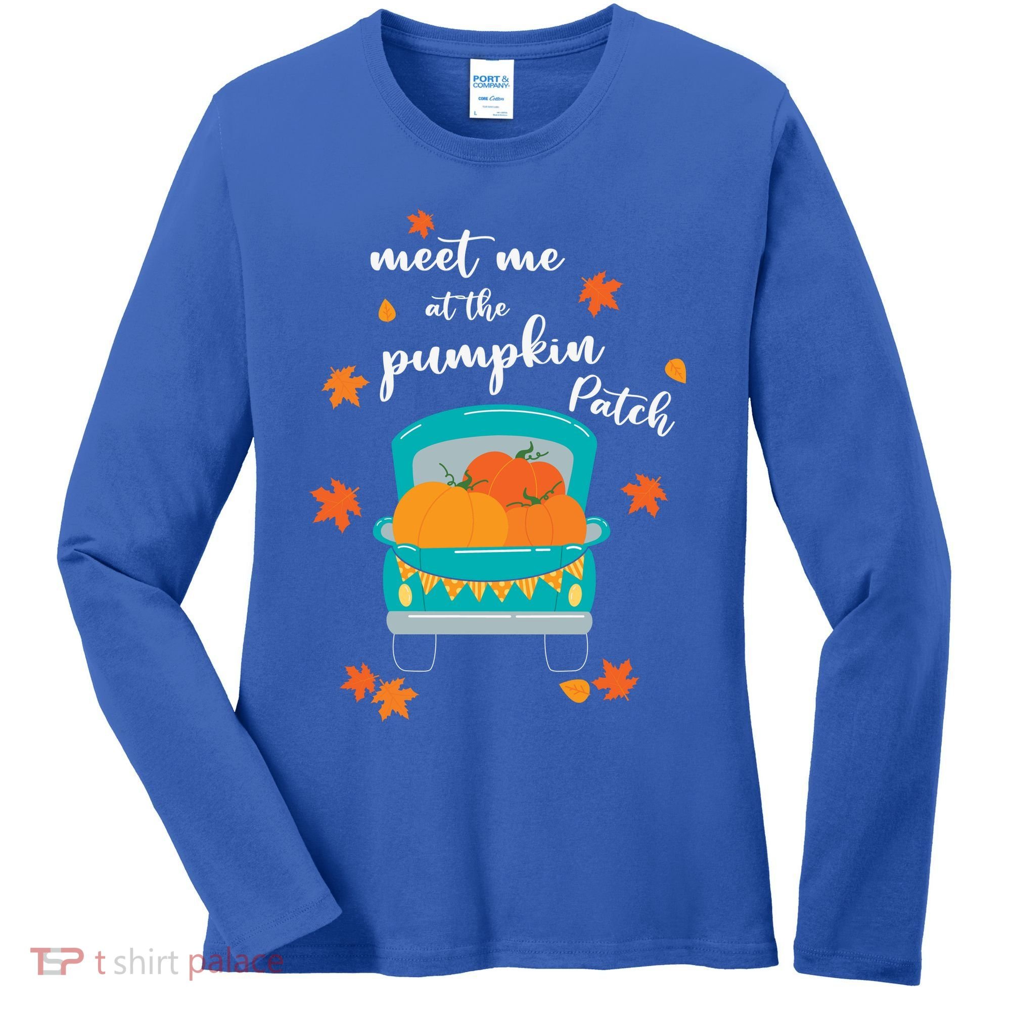 Meet Me At Pumpkin Patch Thanksgiving Truck Women's Long Sleeve Shirt