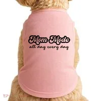 Mom Made All Day Every Day Doggie Tank thumb 0