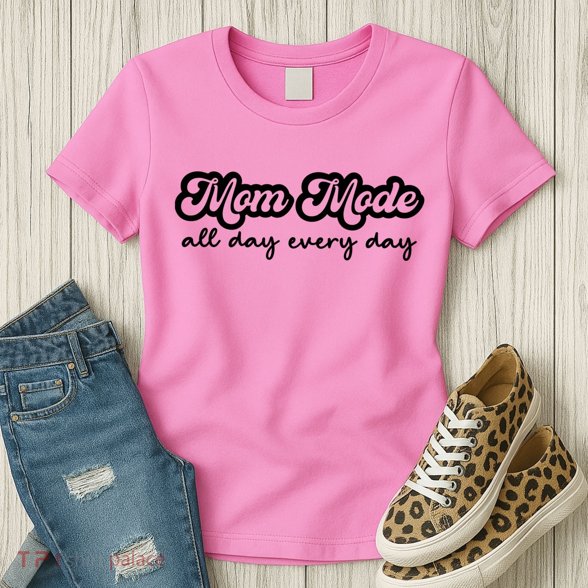 Mom Made All Day Every Day Women's T-Shirt