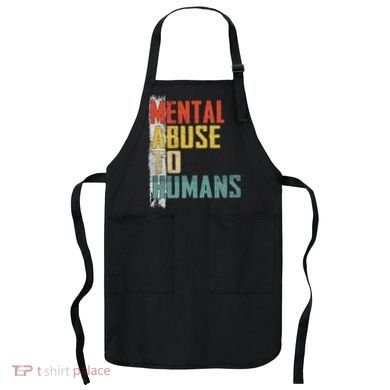 Math Mental Abuse To Humans For Math Teacher Apron