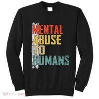 Math Mental Abuse To Humans For Math Teacher Sweatshirt thumb 0