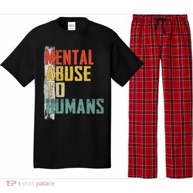 Math Mental Abuse To Humans For Math Teacher Pajama Set
