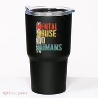 Math Mental Abuse To Humans For Math Teacher Tumbler thumb 0