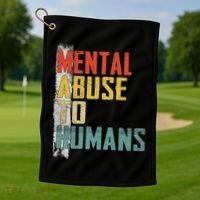 Math Mental Abuse To Humans For Math Teacher Golf Towel thumb 1