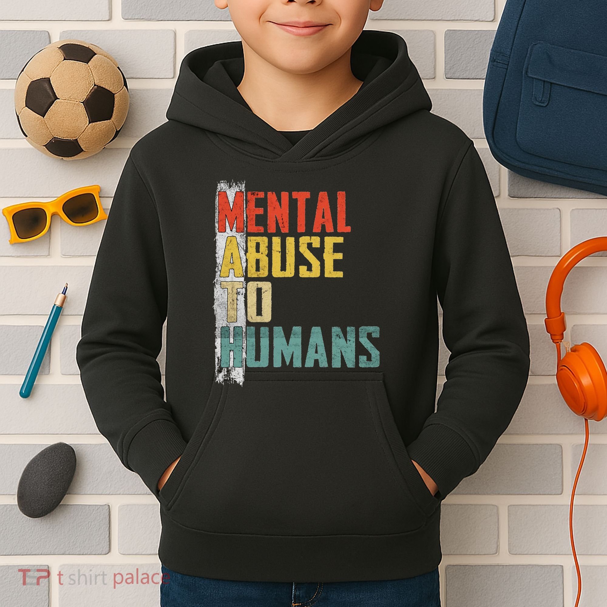 Math Mental Abuse To Humans For Math Teacher Kids Hoodie