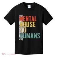 Math Mental Abuse To Humans For Math Teacher Kids T-Shirt thumb 0