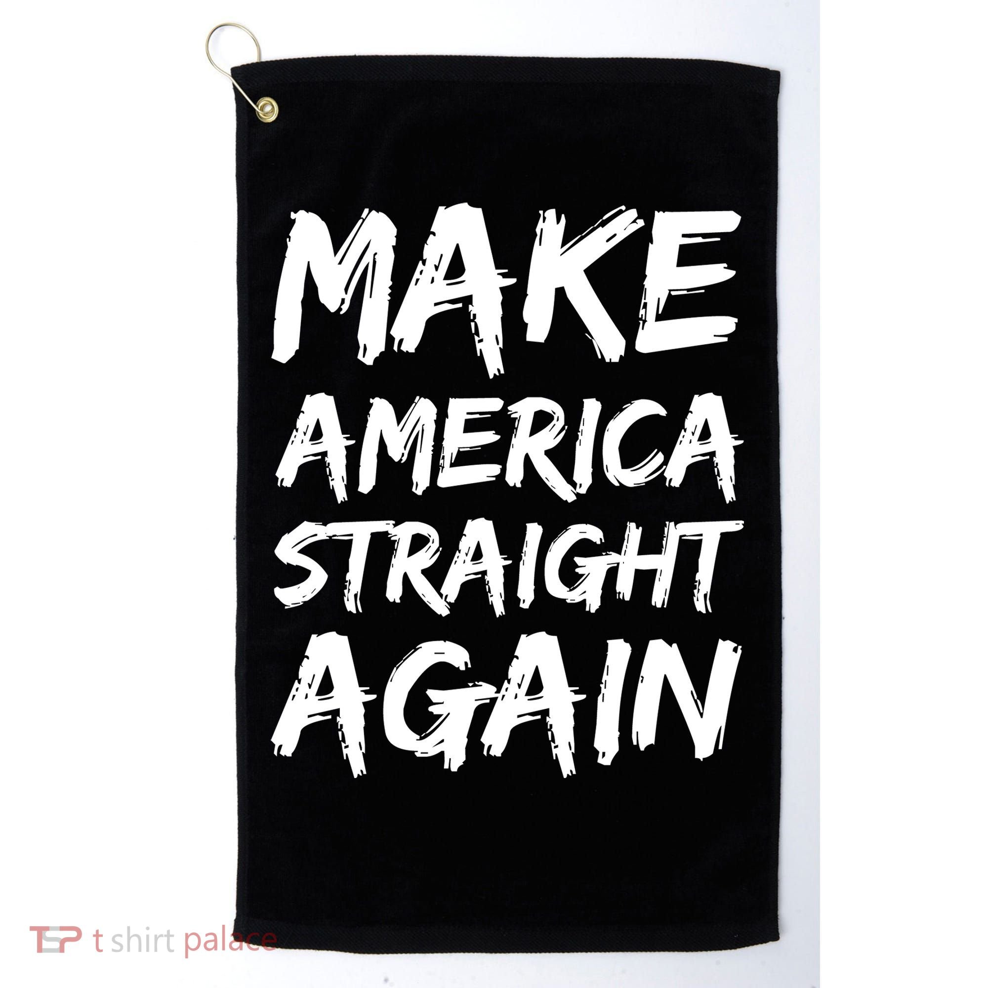 MASA Make America Straight Again Golf Towel