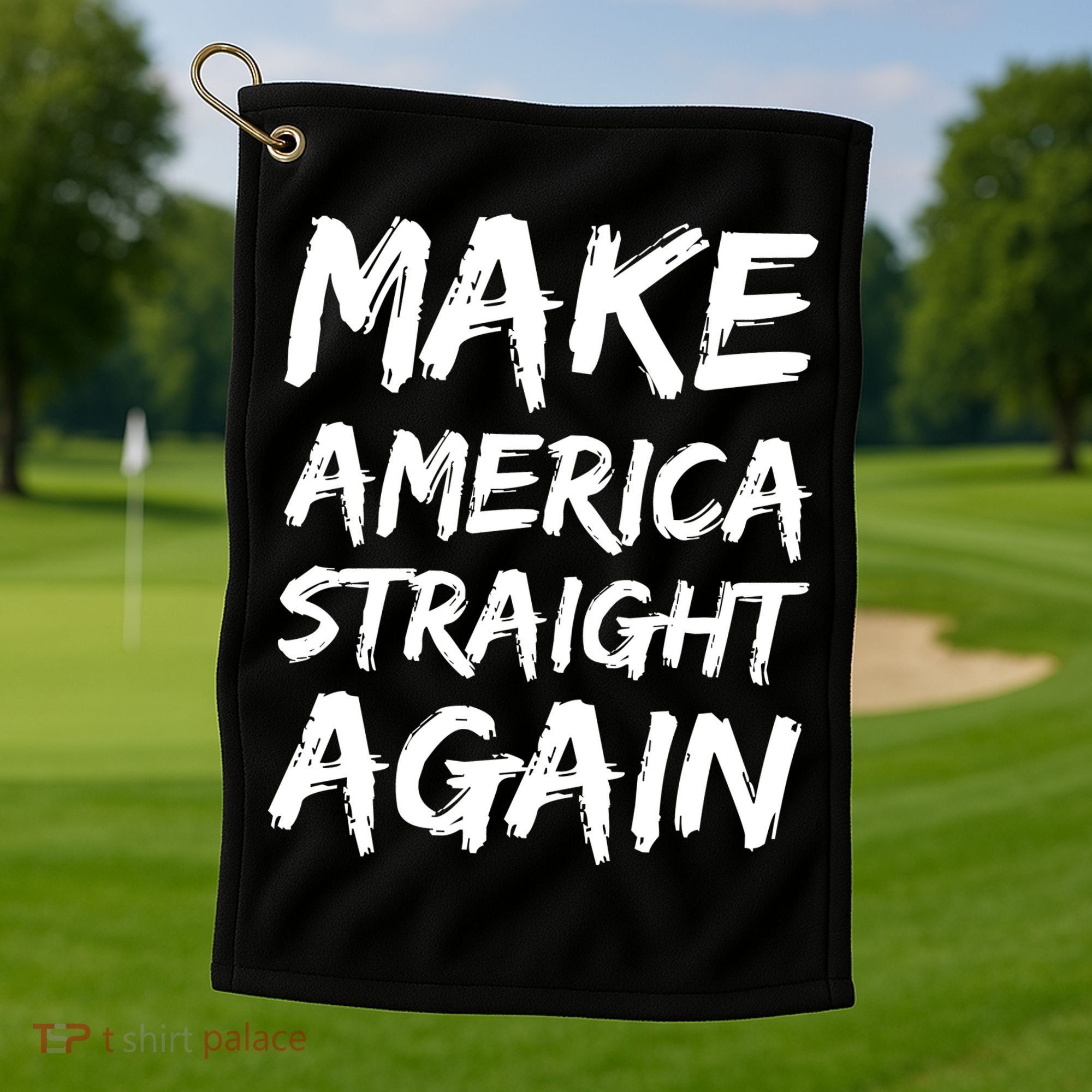 MASA Make America Straight Again Golf Towel