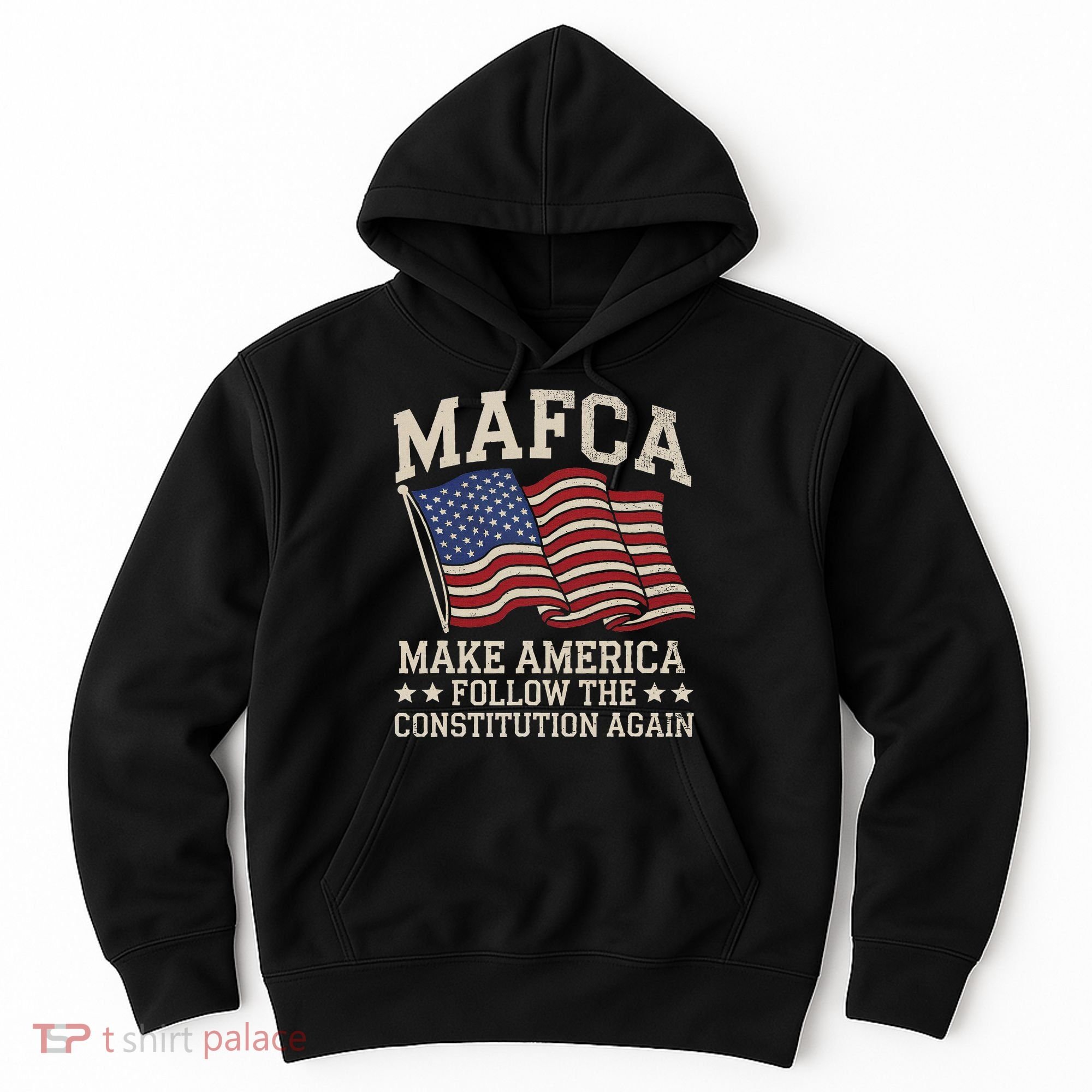 Mafca Make America Follow The Constitution Again Hoodie