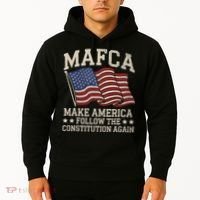 Mafca Make America Follow The Constitution Again Hoodie thumb 2