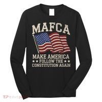 Mafca Make America Follow The Constitution Again Long Sleeve Shirt thumb 0
