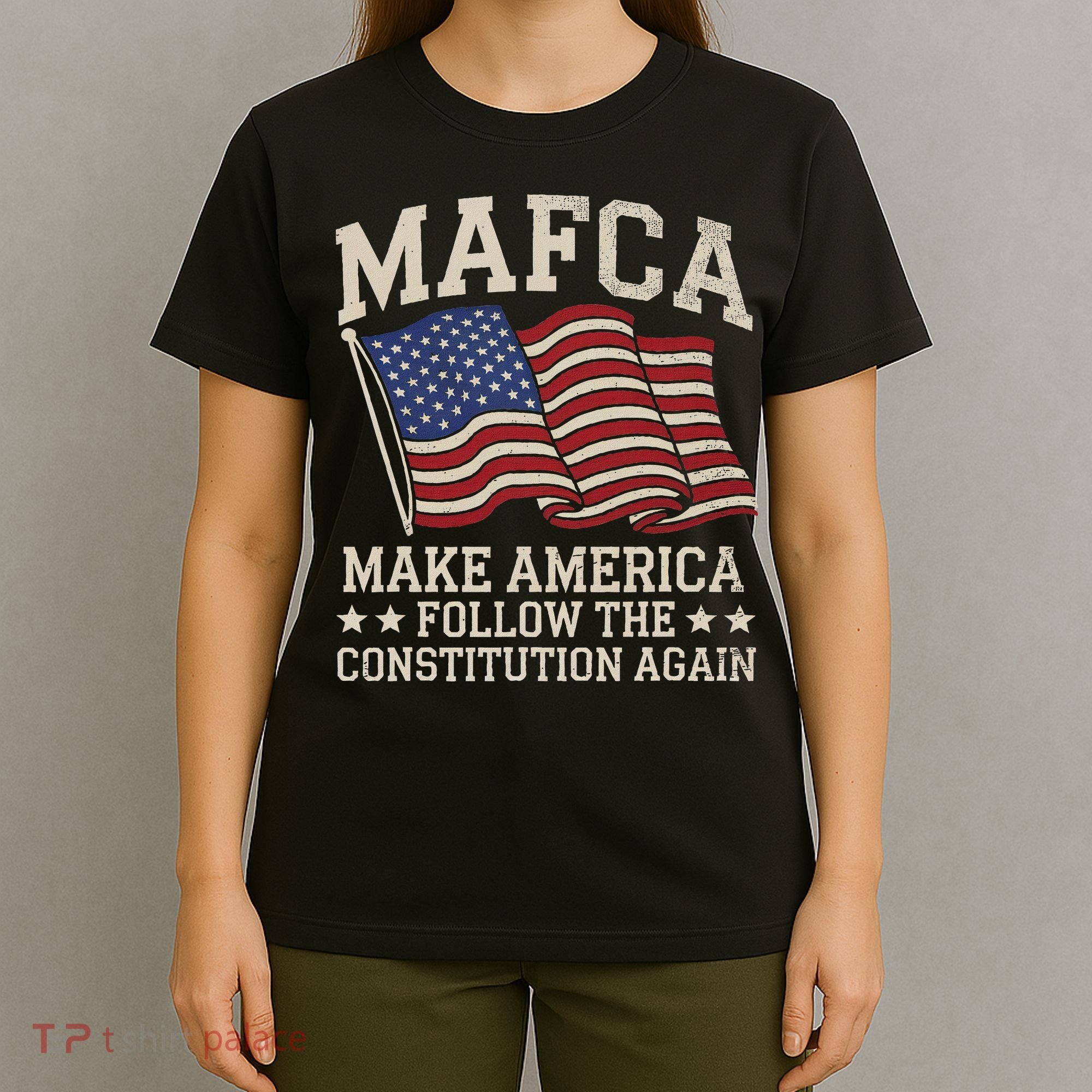 Mafca Make America Follow The Constitution Again T-Shirt