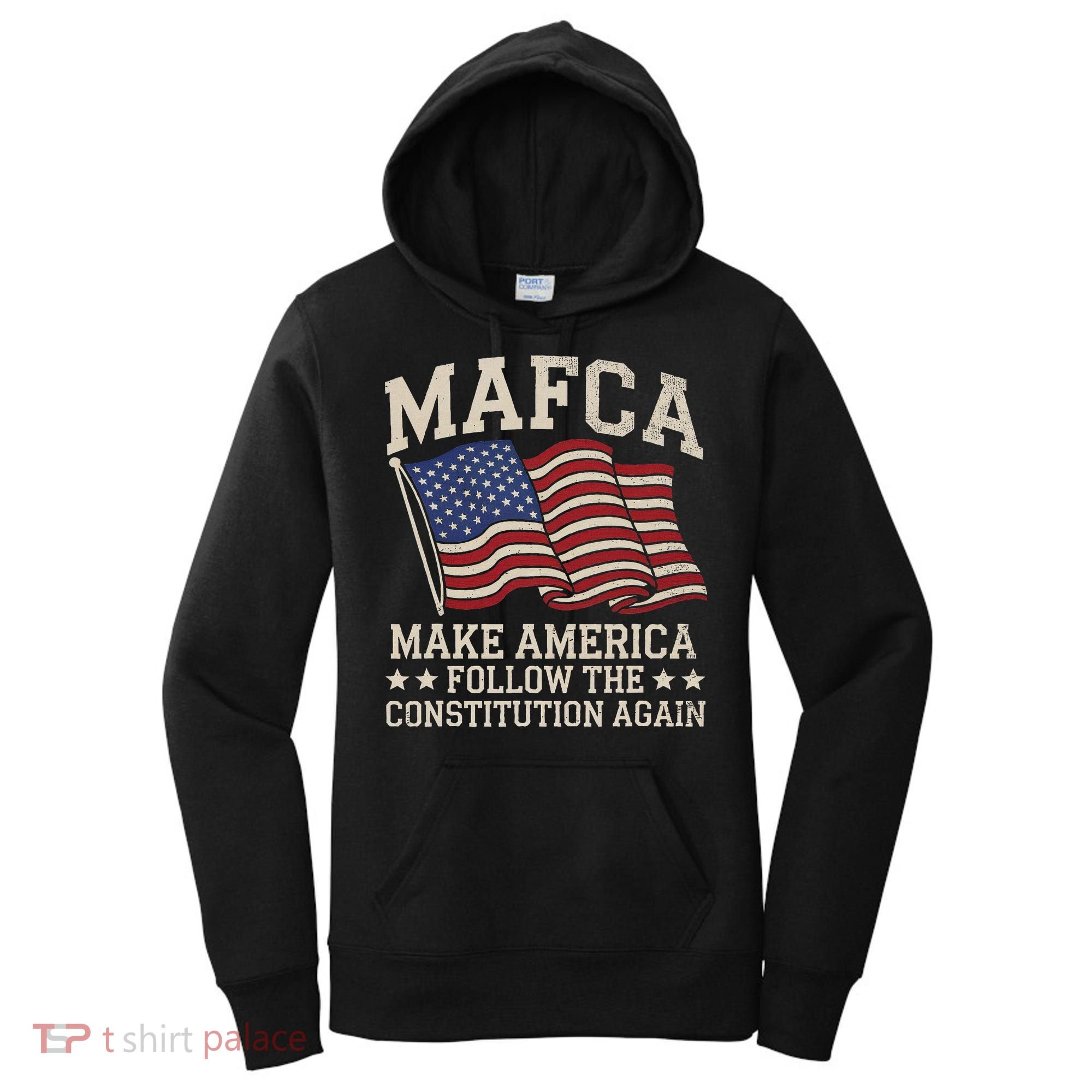 Mafca Make America Follow The Constitution Again Women's Hoodie