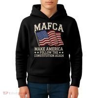 Mafca Make America Follow The Constitution Again Kids Hoodie thumb 4
