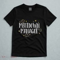 Meltdown Manager After School Daycare Provider Childcare T-Shirt thumb 5