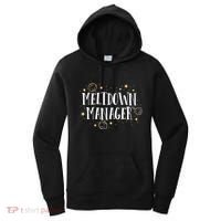 Meltdown Manager After School Daycare Provider Childcare Women's Hoodie thumb 0