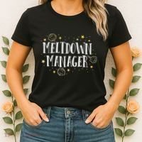 Meltdown Manager After School Daycare Provider Childcare Women's T-Shirt thumb 2