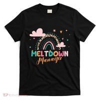 Meltdown Manager After School Daycare Provider Childcare T-Shirt thumb 0