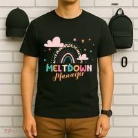 Meltdown Manager After School Daycare Provider Childcare T-Shirt thumb 6