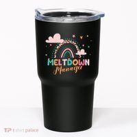 Meltdown Manager After School Daycare Provider Childcare Tumbler thumb 0