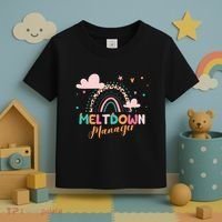 Meltdown Manager After School Daycare Provider Childcare Toddler T-Shirt thumb 3