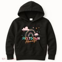 Meltdown Manager After School Daycare Provider Childcare Kids Hoodie thumb 0