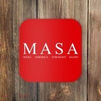 MASA Make America Straight Again Coaster thumb 0