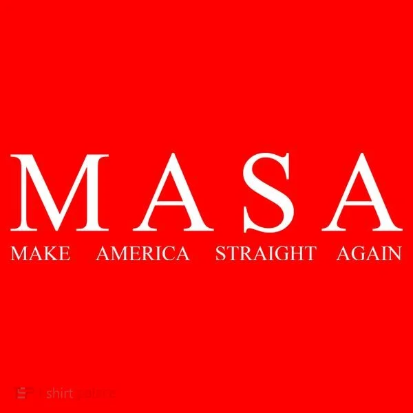 MASA Make America Straight Again Women's T-Shirt