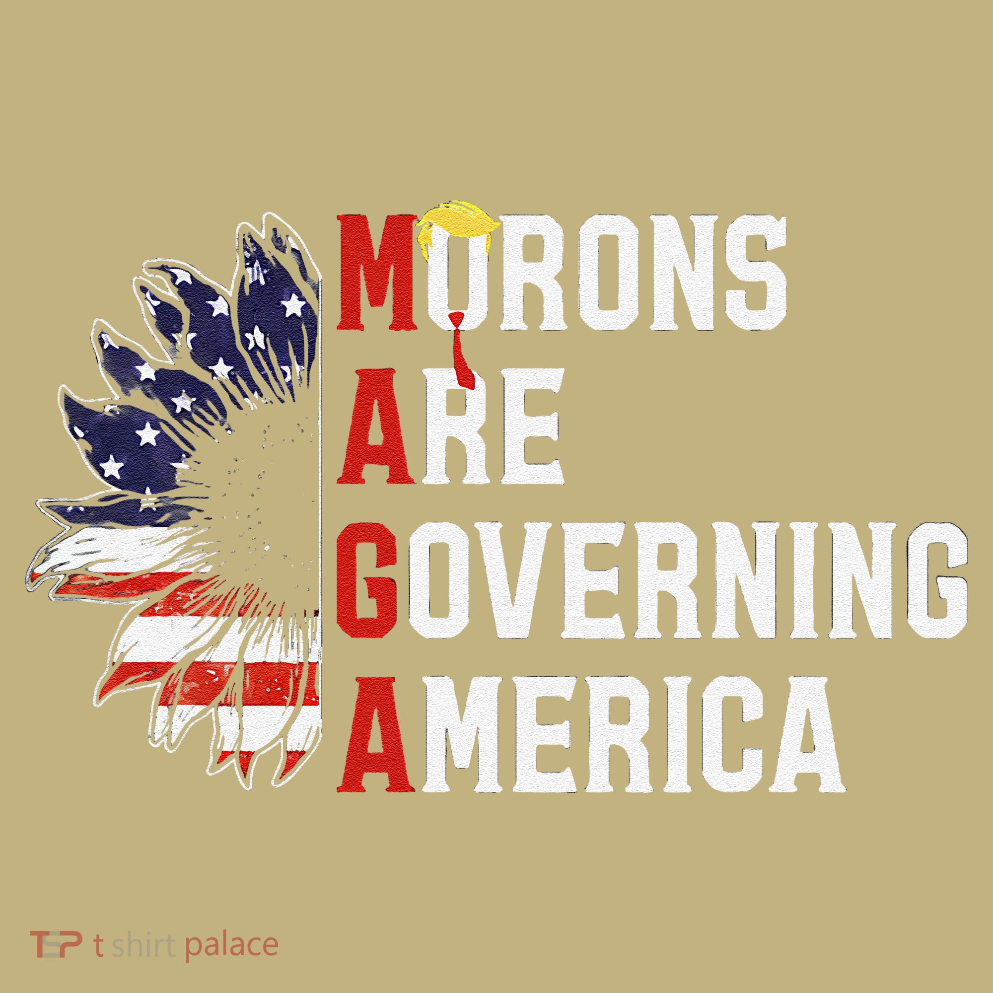 Maga Morons Are Governing America Anti Trump Vintage Quote T-Shirt