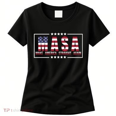 MASA Make America Straight Again Women's T-Shirt