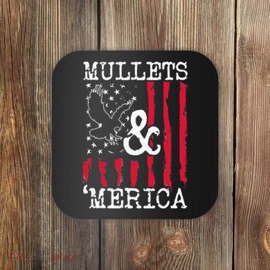 MULLET MULLETS AND MERICA MEN GIFT Coaster