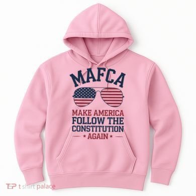 Mafca Make America Follow The Constitution Again Hoodie